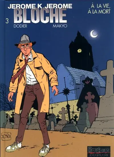Couverture de l'album Jérôme K. Jérôme Bloche Tome 3 À la vie, à la mort