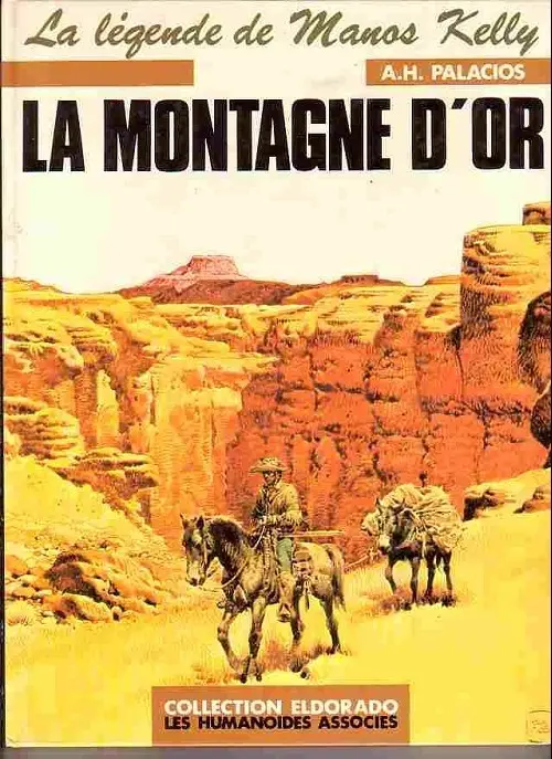 Couverture de l'album La légende de Manos Kelly Tome 2 La montagne d'or