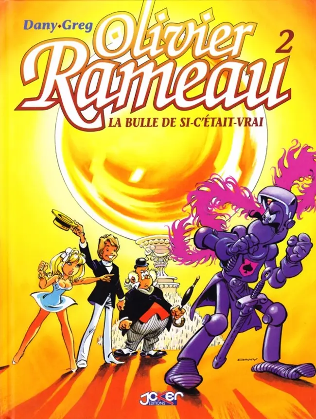Couverture de l'album Olivier Rameau Tome 2 La bulle de si-c'était-vrai
