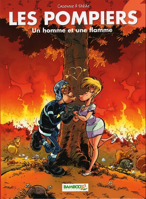 Couverture de l'album Les Pompiers Tome 6 Un homme et une flamme