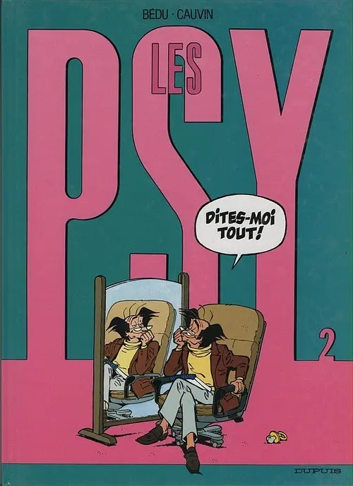 Couverture de l'album Les Psy Tome 2 Dites-moi tout !