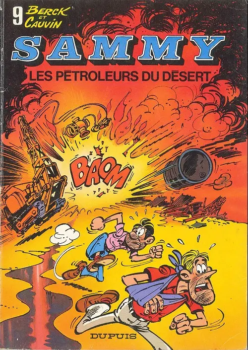 Couverture de l'album Sammy Tome 9 Les pétroleurs du désert