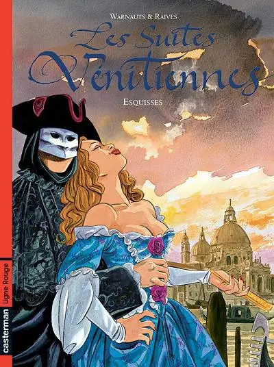 Couverture de l'album Les Suites Vénitiennes Tome 1 Esquisses