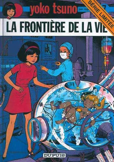 Couverture de l'album Yoko Tsuno Tome 7 La frontière de la vie