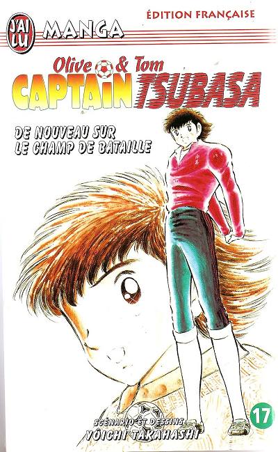 Couverture de l'album Captain Tsubasa Tome 17 De nouveau sur le champ de bataille