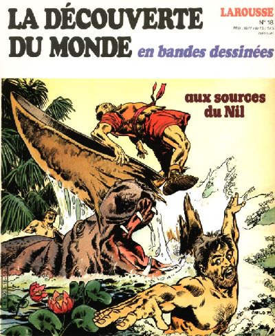 Couverture de l'album La Découverte du monde en bandes dessinées Tome 18 Aux sources du Nil