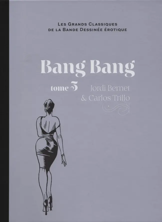 Couverture de l'album Les Grands Classiques de la Bande Dessinée Érotique - La Collection Tome 62 Bang Bang - tome 5