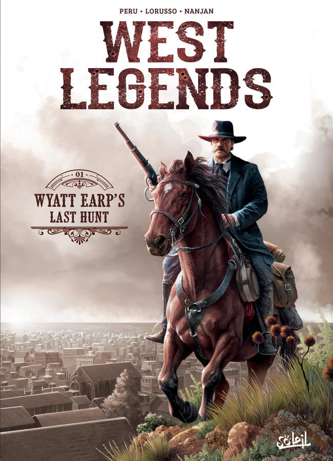 Couverture de l'album West Legends Tome 1 Wyatt Earp's Last Hunt