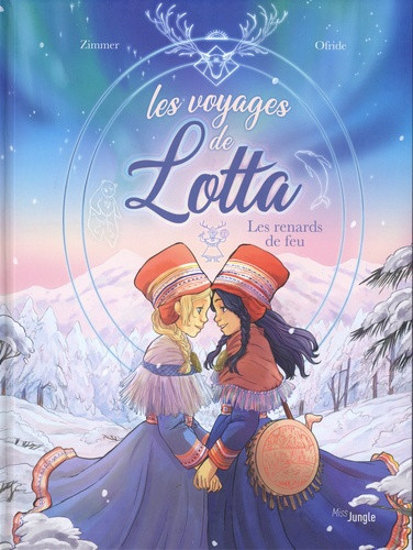 Couverture de l'album Les voyages de Lotta 1 Les renards de feu