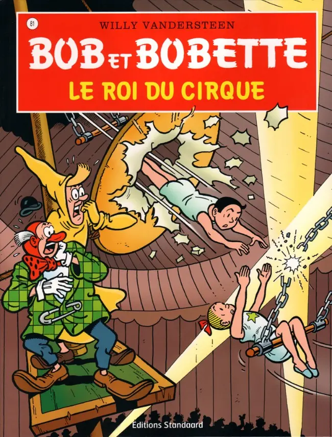Couverture de l'album Bob et Bobette Tome 81 Le roi du cirque
