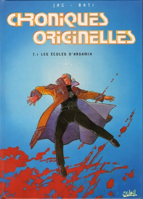 Couverture de l'album Chroniques originelles Tome 1 Les écoles d'Arsamia
