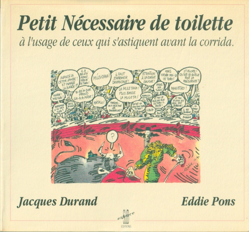 Couverture de l'album Petit nécessaire de toilette à l'usage de ceux qui s'astiquent avant la corrida