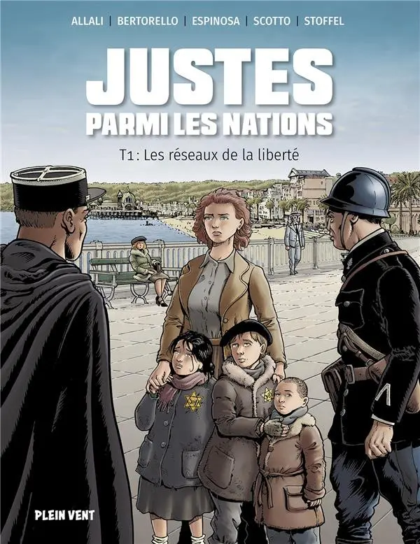 Couverture de l'album Justes parmi les Nations Tome 1 Les réseaux de la liberté