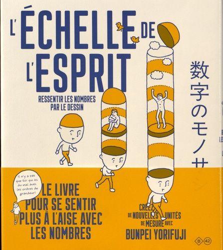 Couverture de l'album L'Echelle de l'Esprit Ressentir les nombres par le dessin