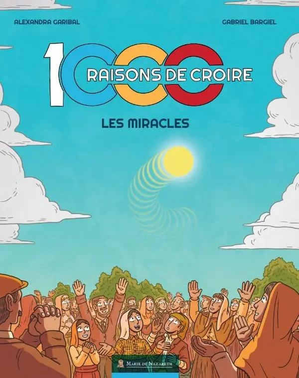 Couverture de l'album 1000 raisons de croire Les miracles