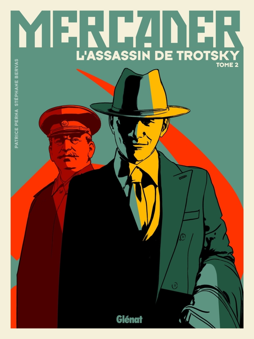 Couverture de l'album Mercader, l'assassin de Trotsky Tome 2