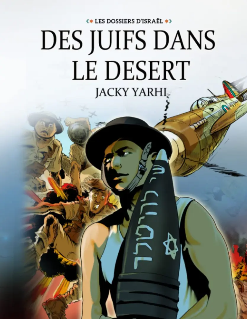 Couverture de l'album Les dossiers d'Israël Tome 5 Des Juifs dans le Désert