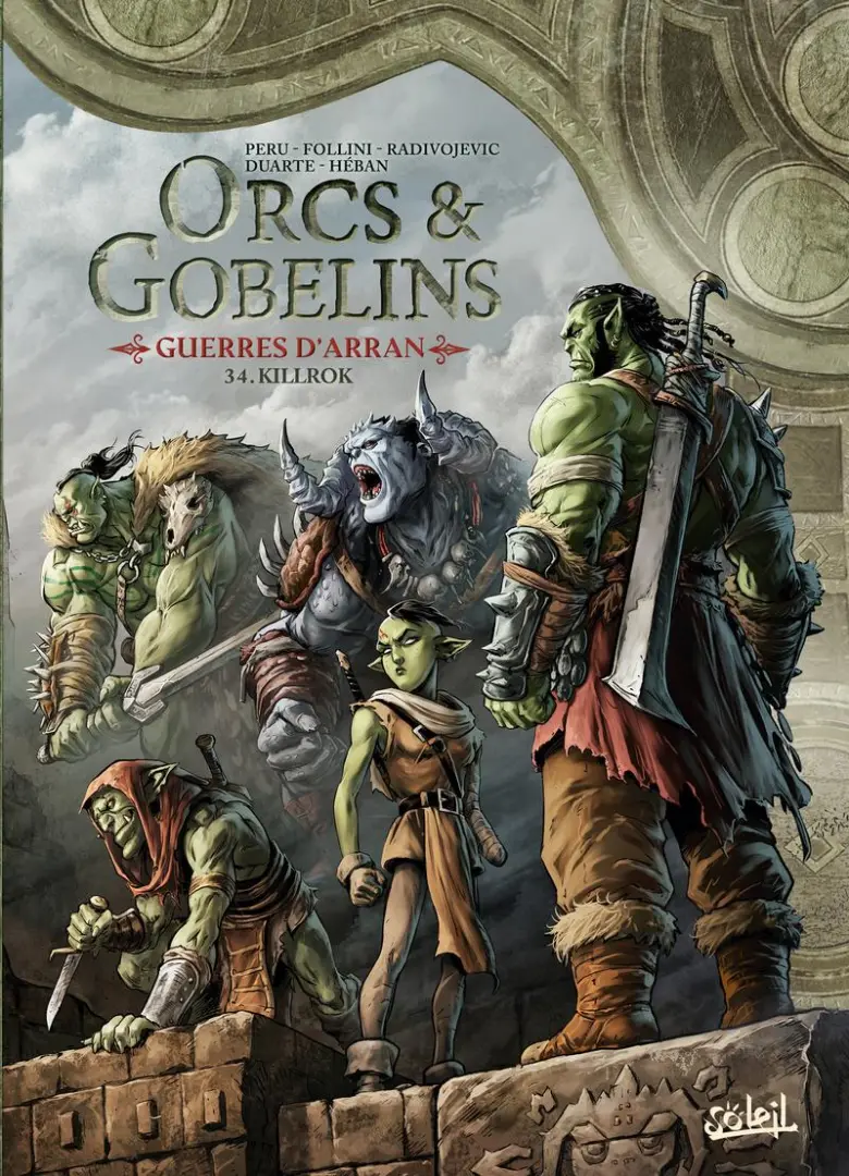 Couverture de l'album Orcs & Gobelins Tome 34 Guerres d'Arran - Killrok