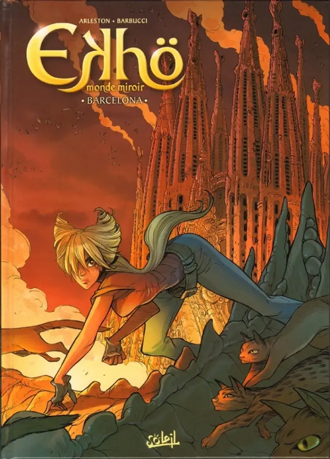 Couverture de l'album Ekhö monde miroir Tome 4 Barcelona