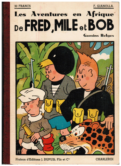 Couverture de l'album Fred, Mile et Bob Tome 2 Les Aventures en Afrique de Fred, Mile et Bob