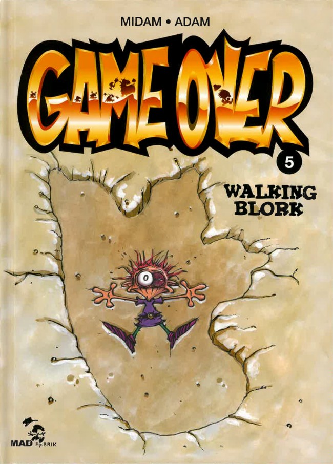 Couverture de l'album Game over Tome 5 Walking Blork