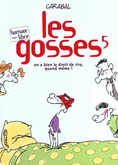 Couverture de l'album Les Gosses Tome 5 On a bien le droit de rire quand même !