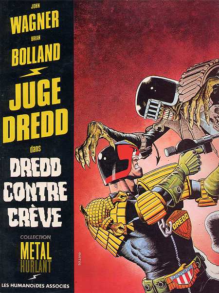 Couverture de l'album Juge Dredd Tome 2 Dredd contre Crève
