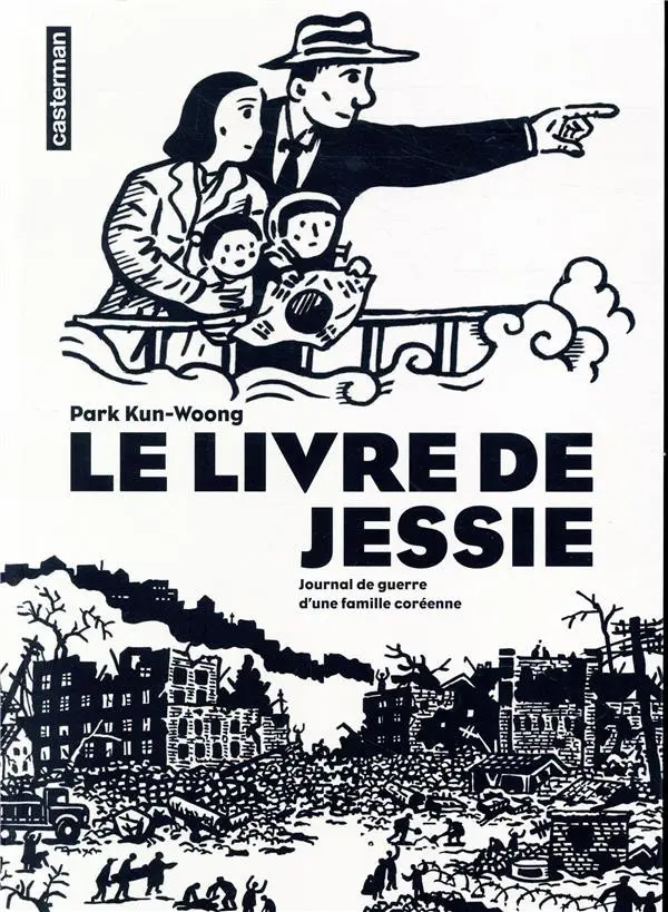 Couverture de l'album Le Livre de Jessie Le livre de Jessie - Journal de guerre d'une famille coréenne