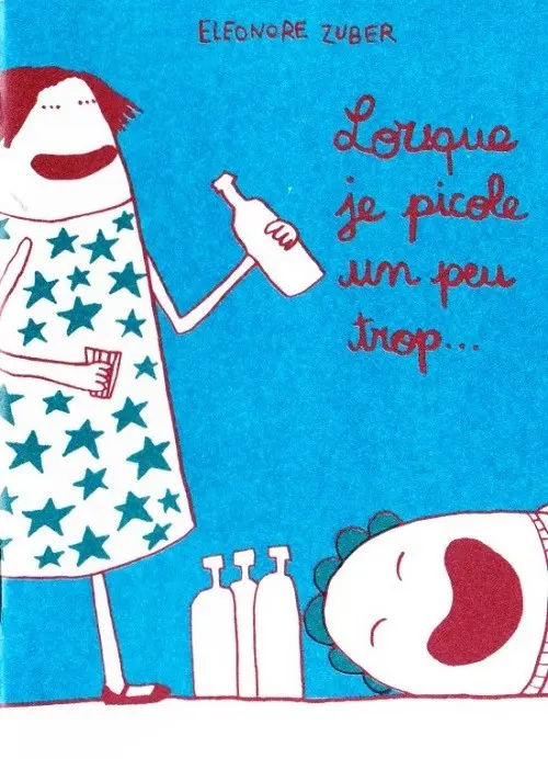 Couverture de l'album Lorsque Tome 2 Lorsque je picole un peu trop...