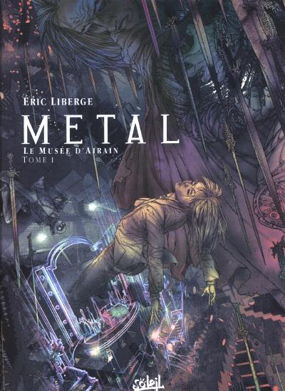 Couverture de l'album Metal Tome 1 Le musée d'Airain