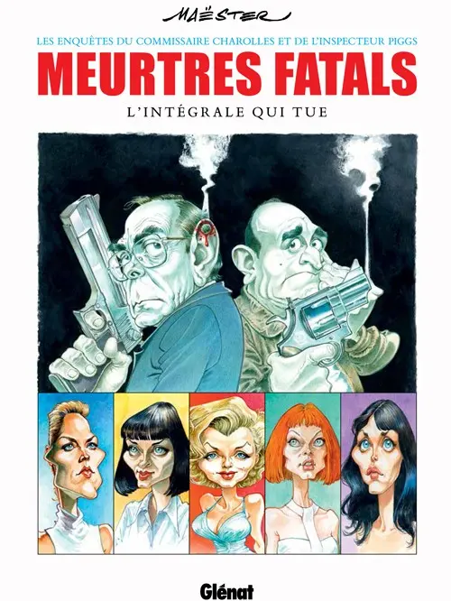 Couverture de l'album Meurtres fatals L'Intégrale qui tue
