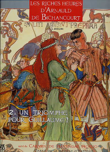 Couverture de l'album Les Riches heures d'Arnauld de Bichancourt Tome 2 Un triomphe pour Guillaume ?