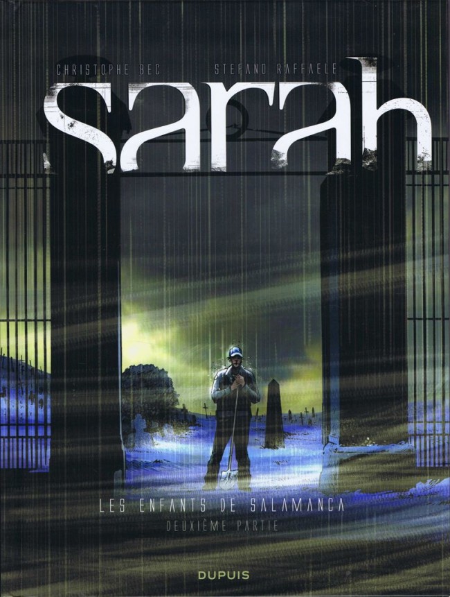 Couverture de l'album Sarah Tome 2 Les enfants de Salamanca - Deuxième partie