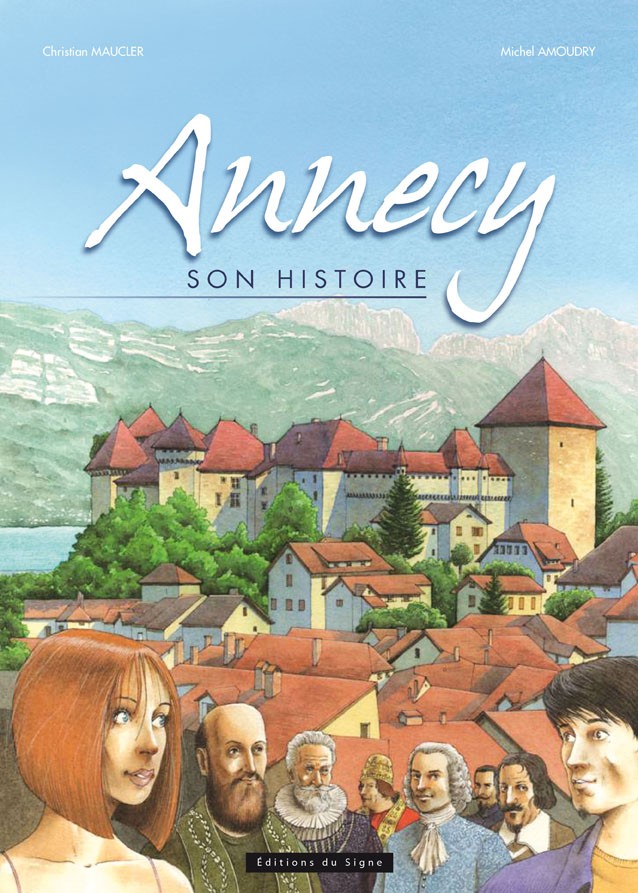 Couverture de l'album Annecy Son Histoire
