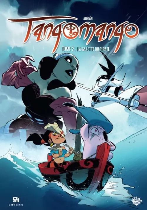 Couverture de l'album Tangomango Tome 2 La Gazette du pirate