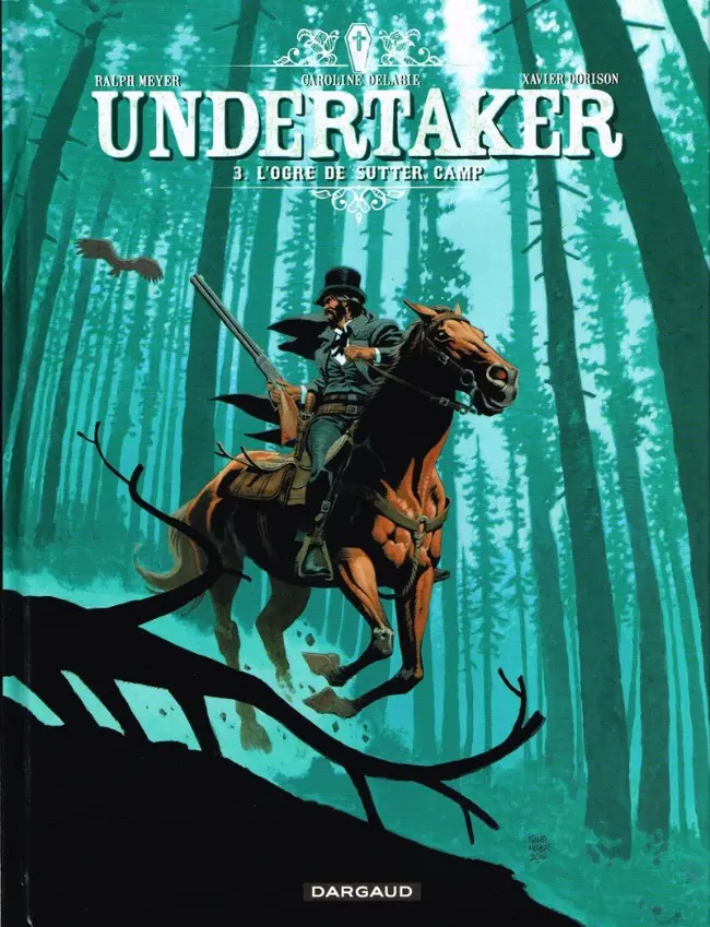 Couverture de l'album Undertaker Tome 3 L'Ogre de Sutter Camp