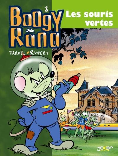 Couverture de l'album Boogy & Rana Tome 2 Les souris vertes