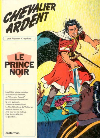 Couverture de l'album Chevalier Ardent Tome 1 Le prince noir