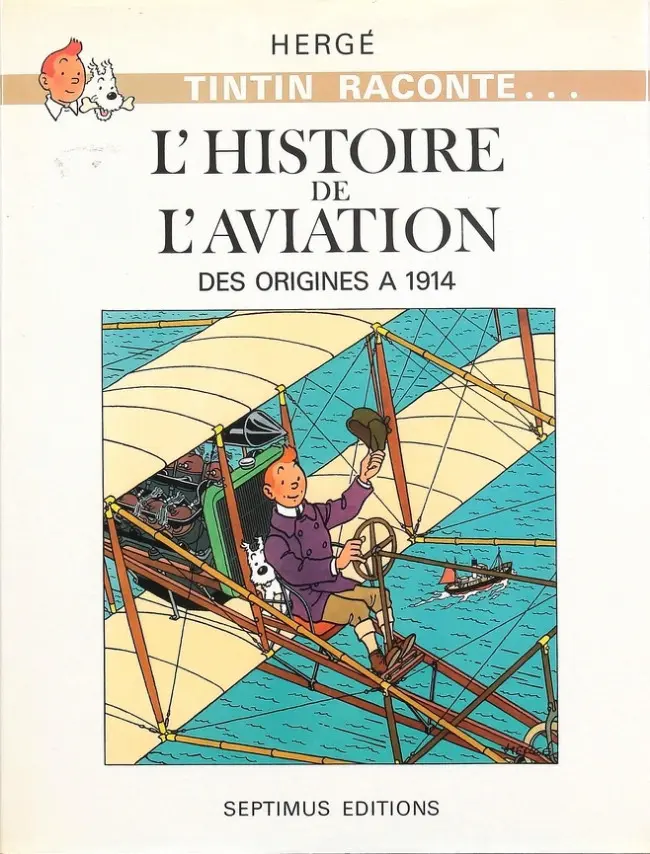 Couverture de l'album Chromos Hergé (Tintin raconte...) Tome 3 L'Histoire de l'aviation - Des origines à 1914
