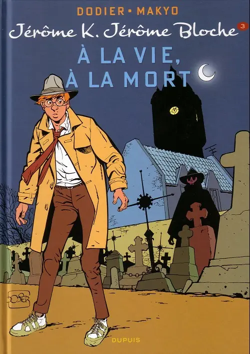 Couverture de l'album Jérôme K. Jérôme Bloche Tome 3 À la vie, à la mort