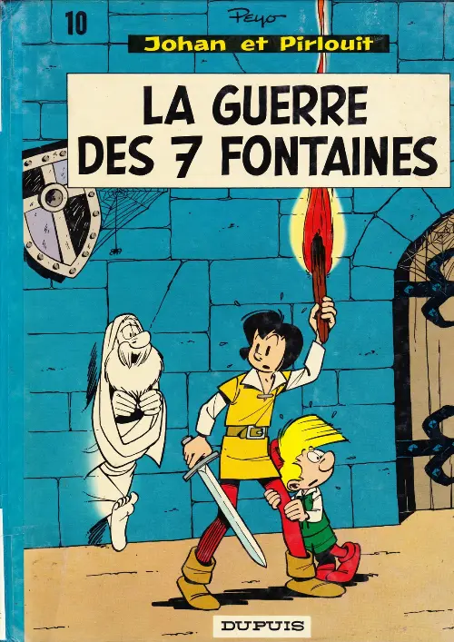 Couverture de l'album Johan et Pirlouit Tome 10 La guerre des sept fontaines