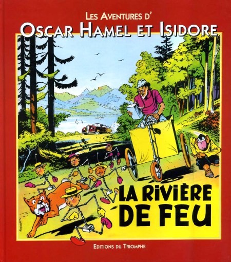 Couverture de l'album Oscar Hamel et Isidore Tome 5 La rivière de feu