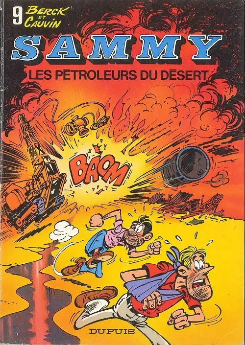 Couverture de l'album Sammy Tome 9 Les pétroleurs du désert