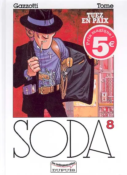 Couverture de l'album Soda Tome 8 Tuez en paix
