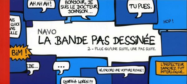 Couverture de l'album La Bande pas dessinée Tome 2 Plus qu'une suite, une pas suite