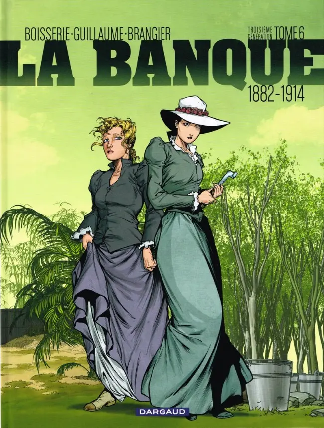 Couverture de l'album La Banque Tome 6 Troisième génération 1882-1914 : Le temps des colonies