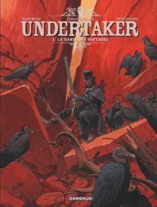 Couverture de l'album Undertaker Tome 2 La Danse des vautours