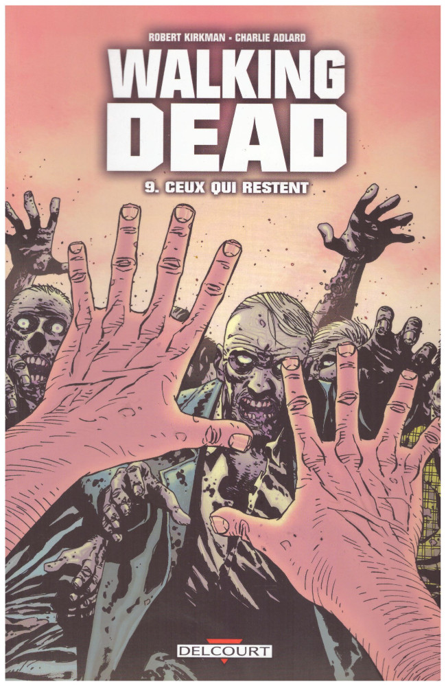 Couverture de l'album Walking Dead Tome 9 Ceux qui restent