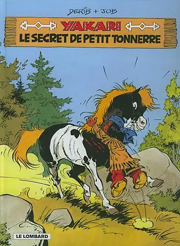 Couverture de l'album Yakari Tome 6 Le secret de Petit Tonnerre