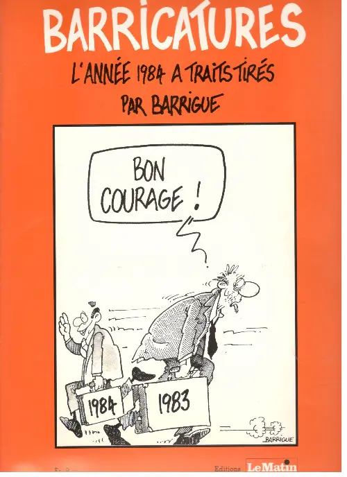 Couverture de l'album Barricatures Tome 5 L'année 1984 à traits tirés